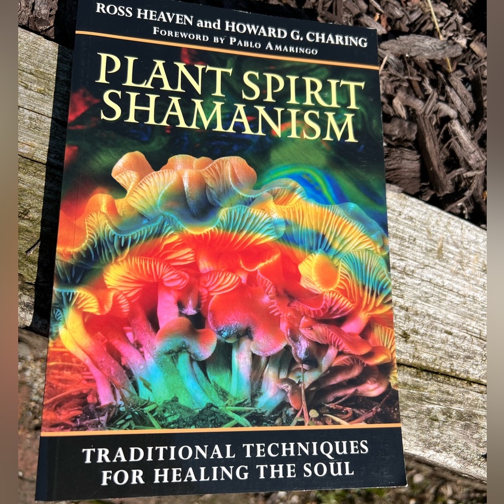 plant spirit shamanism traditional techniques for healing the Soul BOOK